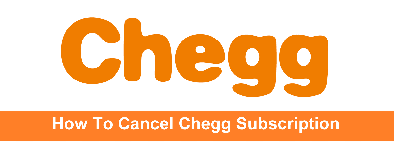 How To Cancel Chegg Subscription