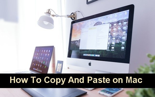 How To Copy And Paste on Mac