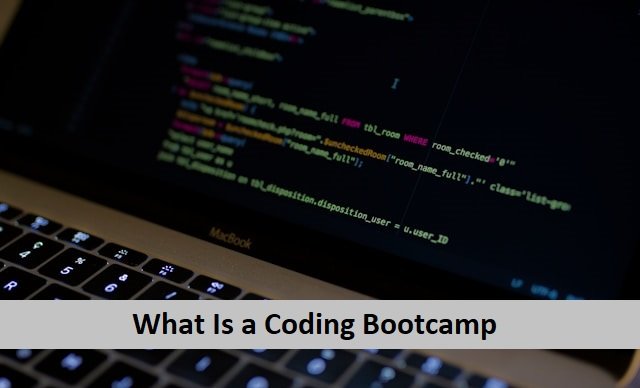 What Is a Coding Bootcamp