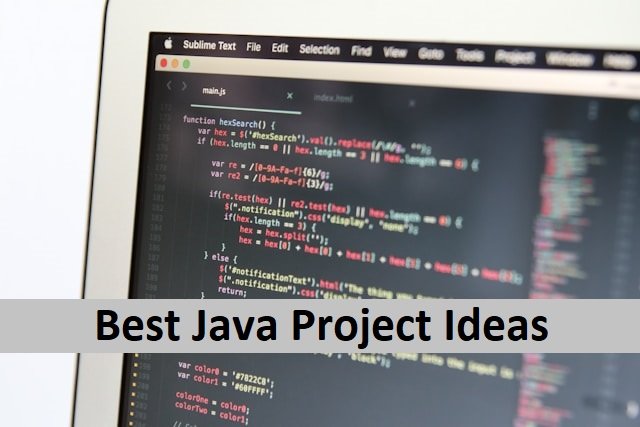 Best Java Project Ideas: Elevate Your Programming Skills
